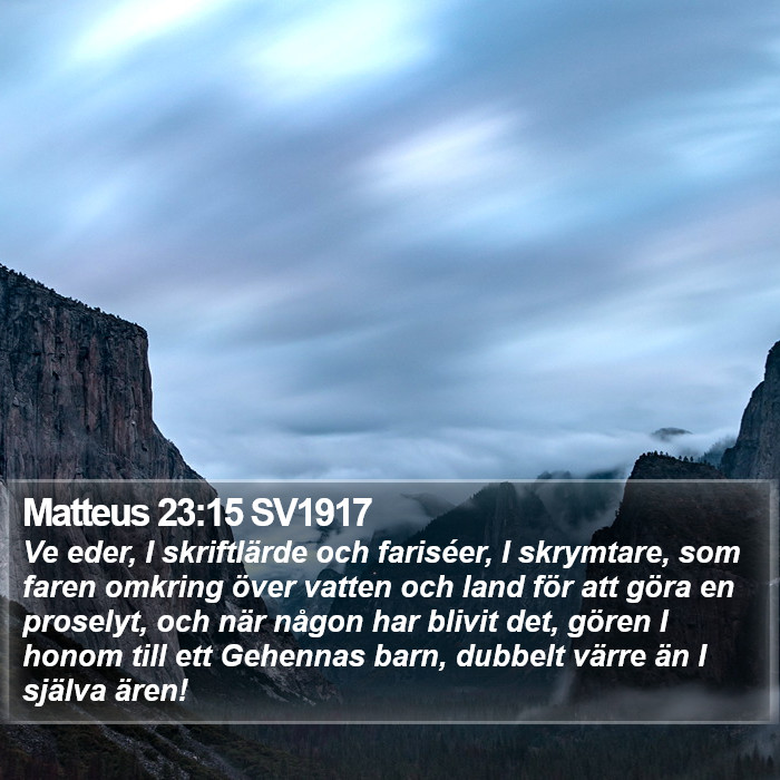 Matteus 23:15 SV1917 Bible Study