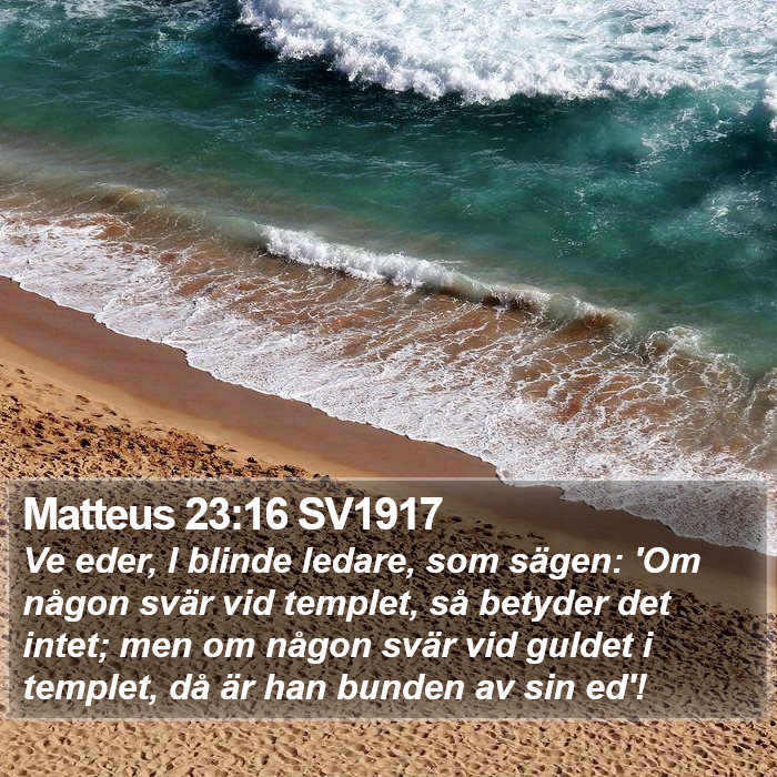 Matteus 23:16 SV1917 Bible Study