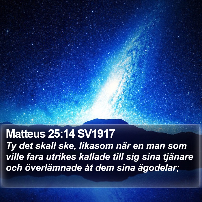 Matteus 25:14 SV1917 Bible Study