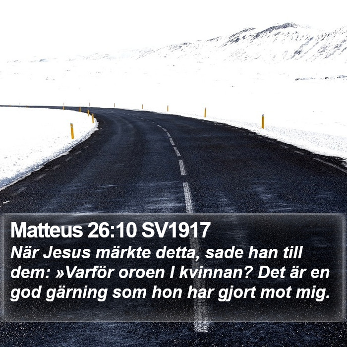 Matteus 26:10 SV1917 Bible Study