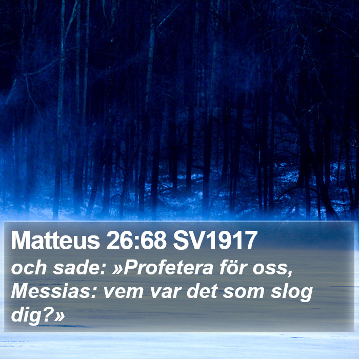 Matteus 26:68 SV1917 Bible Study