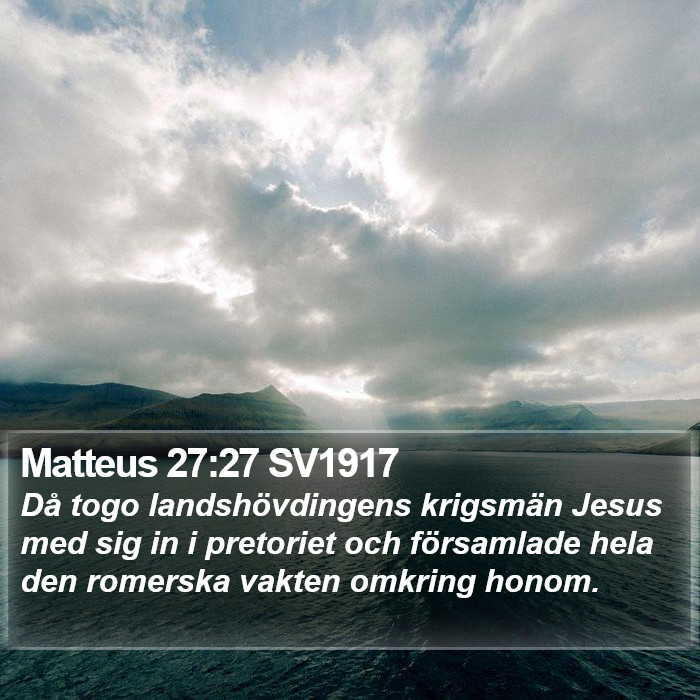 Matteus 27:27 SV1917 Bible Study