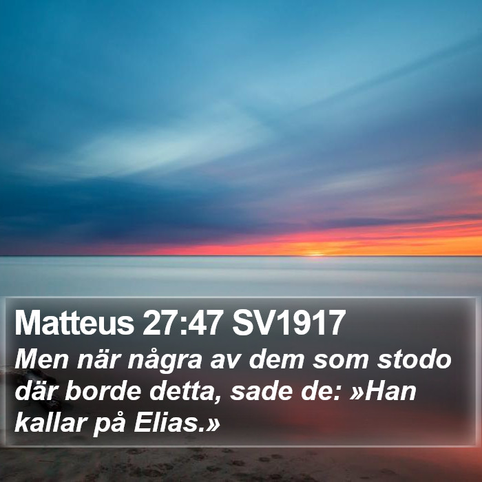 Matteus 27:47 SV1917 Bible Study