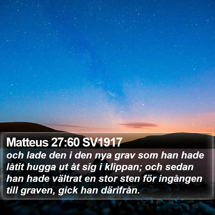 Matteus 27:60 SV1917 Bible Study