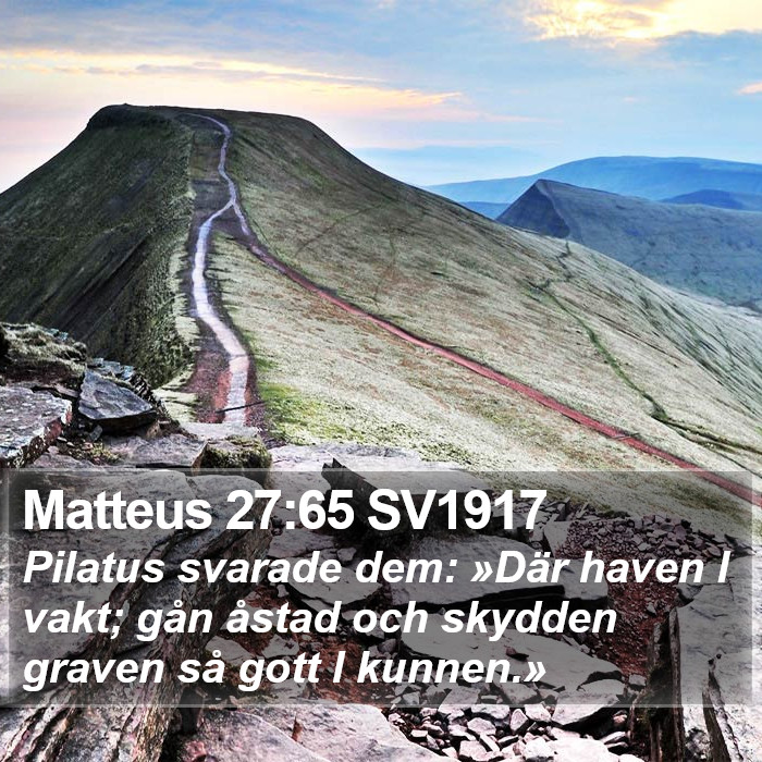 Matteus 27:65 SV1917 Bible Study