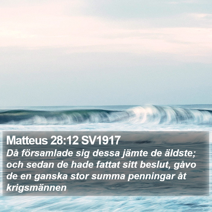 Matteus 28:12 SV1917 Bible Study