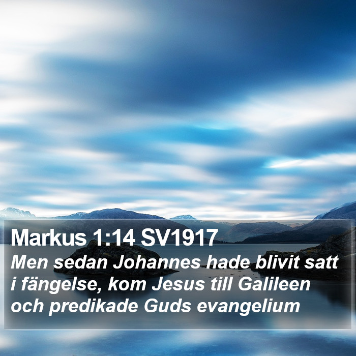 Markus 1:14 SV1917 Bible Study