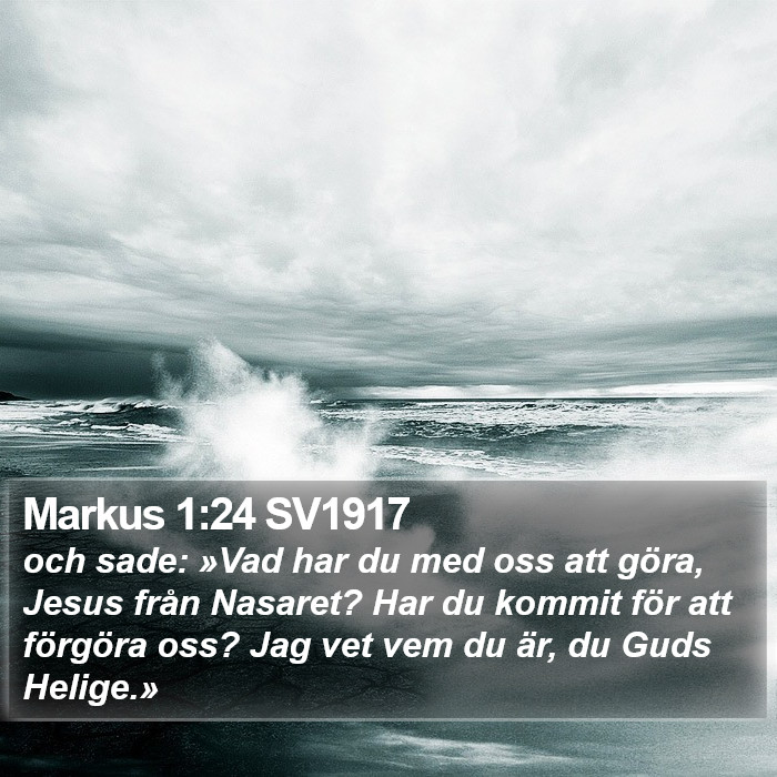 Markus 1:24 SV1917 Bible Study