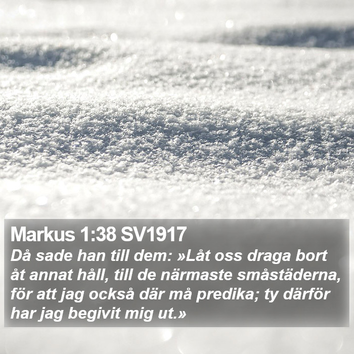 Markus 1:38 SV1917 Bible Study