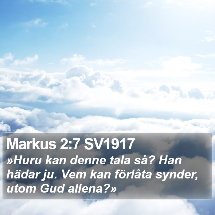 Markus 2:7 SV1917 Bible Study