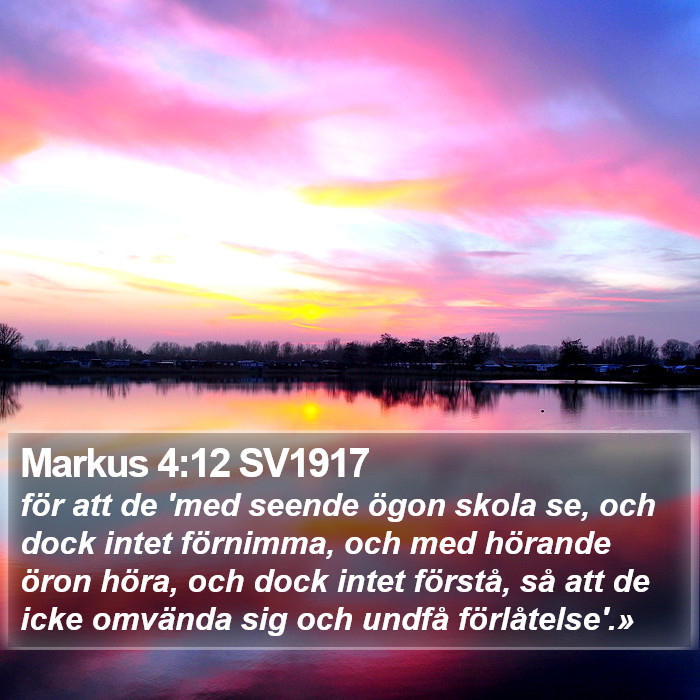 Markus 4:12 SV1917 Bible Study