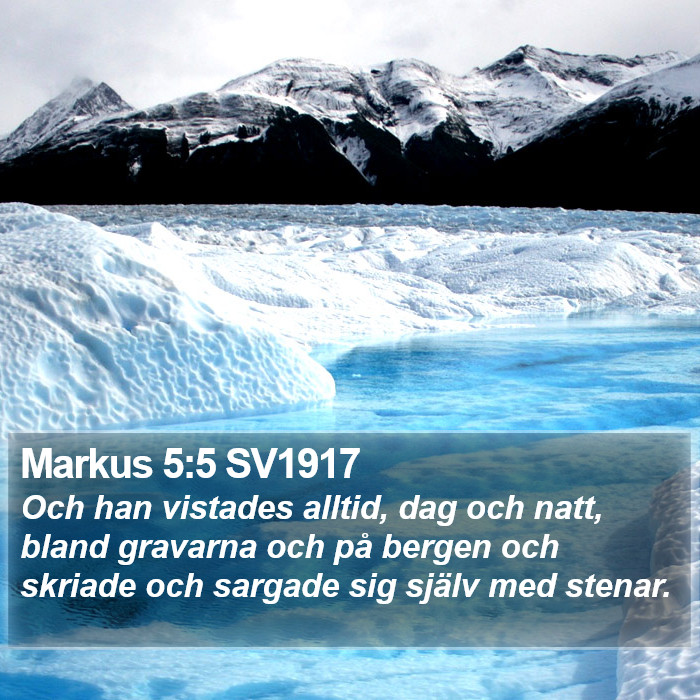 Markus 5:5 SV1917 Bible Study