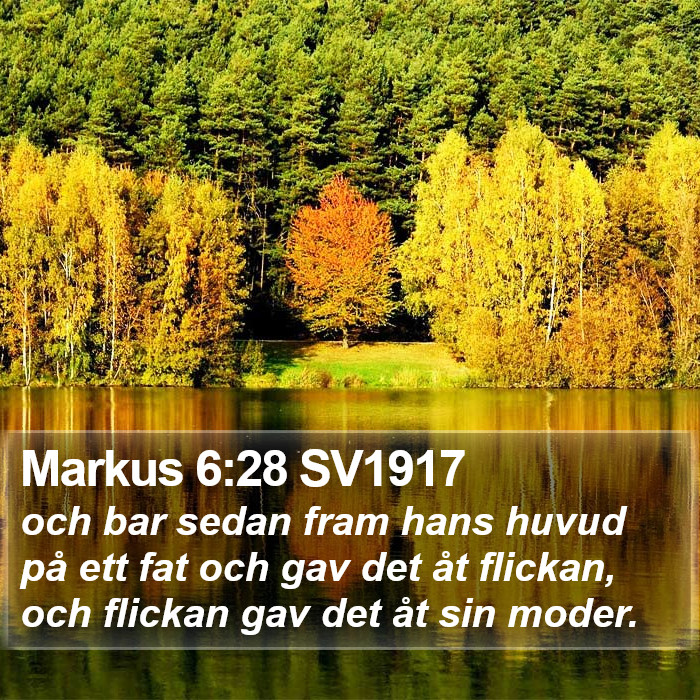 Markus 6:28 SV1917 Bible Study