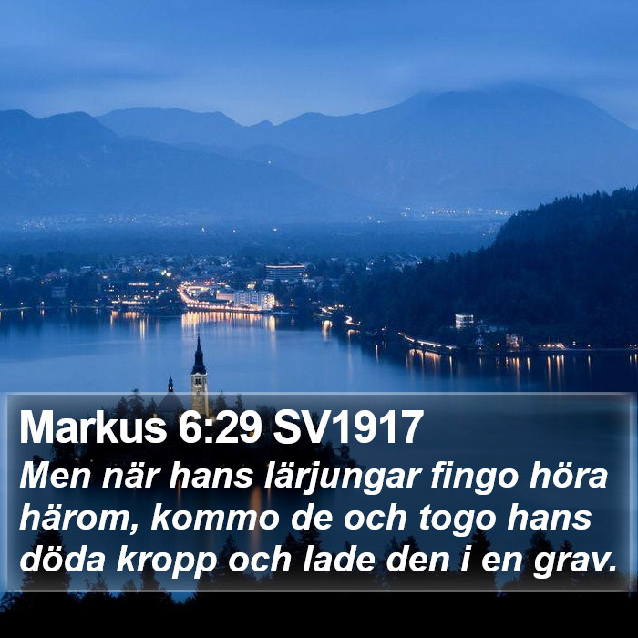 Markus 6:29 SV1917 Bible Study