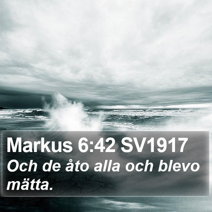 Markus 6:42 SV1917 Bible Study