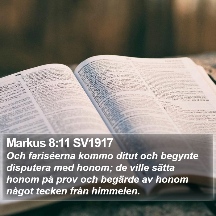 Markus 8:11 SV1917 Bible Study