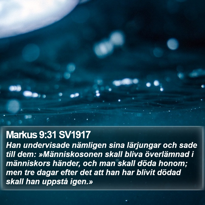 Markus 9:31 SV1917 Bible Study