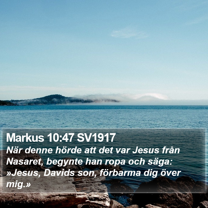 Markus 10:47 SV1917 Bible Study