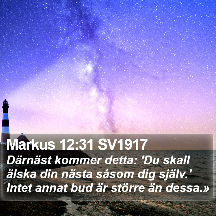 Markus 12:31 SV1917 Bible Study