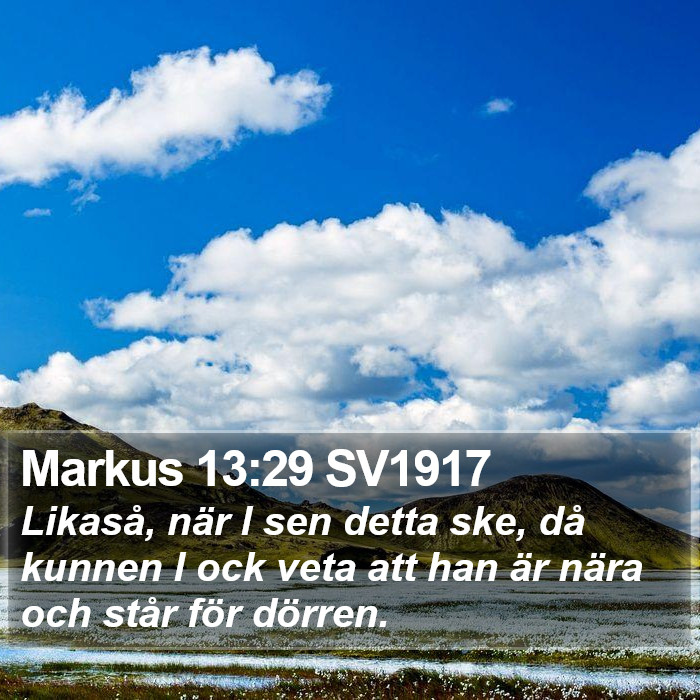 Markus 13:29 SV1917 Bible Study