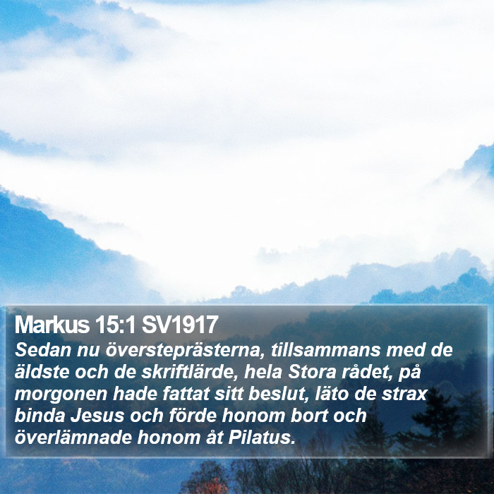 Markus 15:1 SV1917 Bible Study