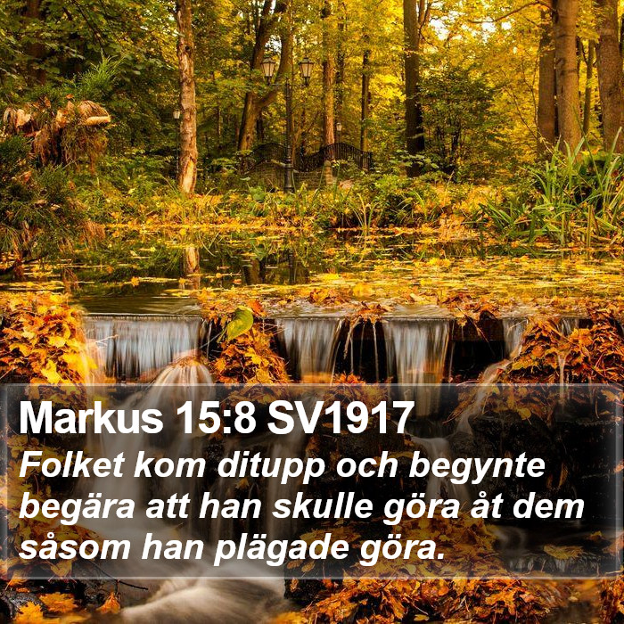 Markus 15:8 SV1917 Bible Study