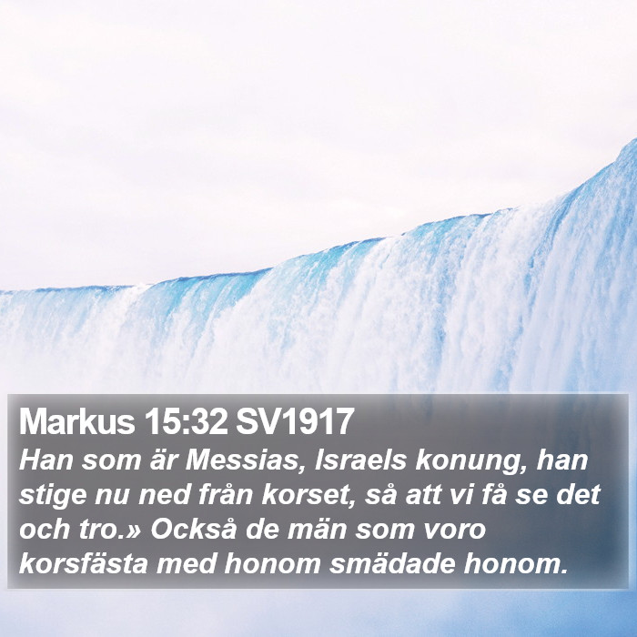 Markus 15:32 SV1917 Bible Study