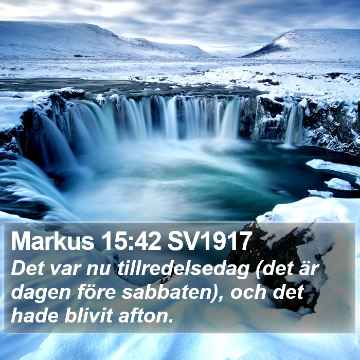 Markus 15:42 SV1917 Bible Study