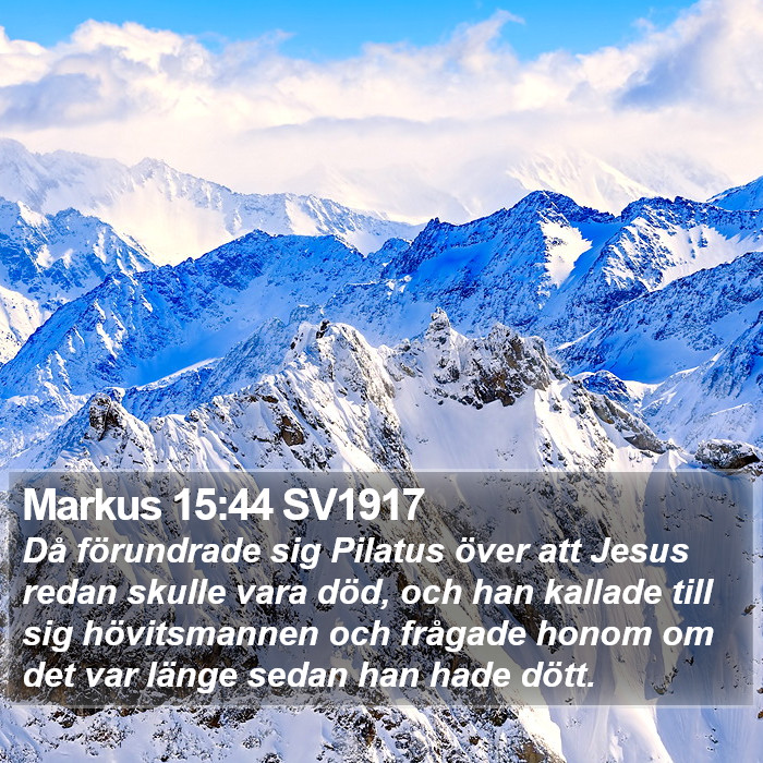 Markus 15:44 SV1917 Bible Study