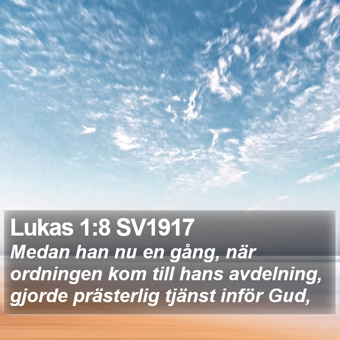 Lukas 1:8 SV1917 Bible Study