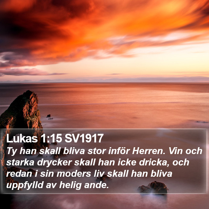 Lukas 1:15 SV1917 Bible Study