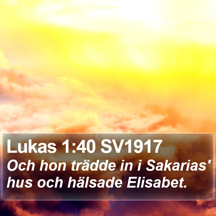 Lukas 1:40 SV1917 Bible Study