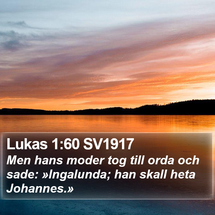 Lukas 1:60 SV1917 Bible Study