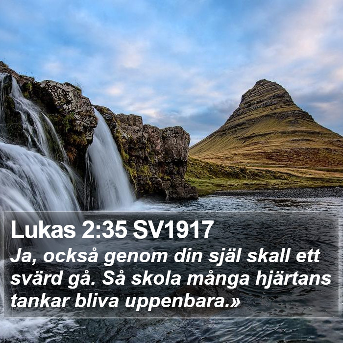 Lukas 2:35 SV1917 Bible Study