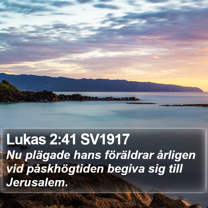 Lukas 2:41 SV1917 Bible Study