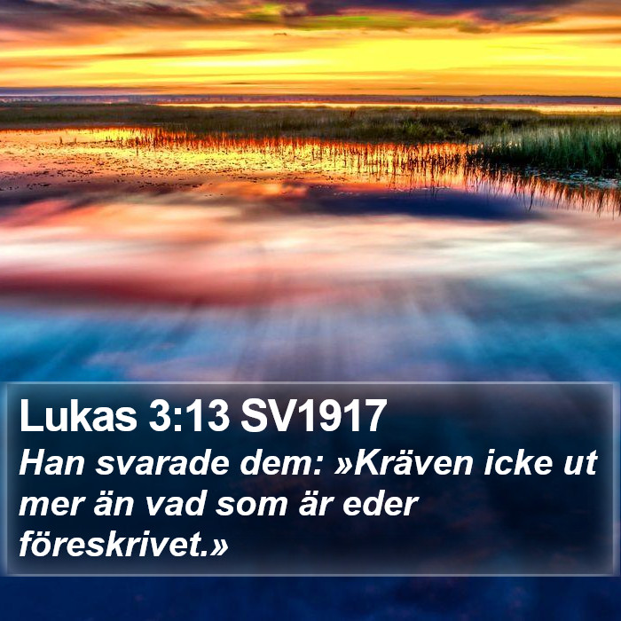 Lukas 3:13 SV1917 Bible Study