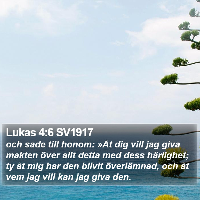 Lukas 4:6 SV1917 Bible Study