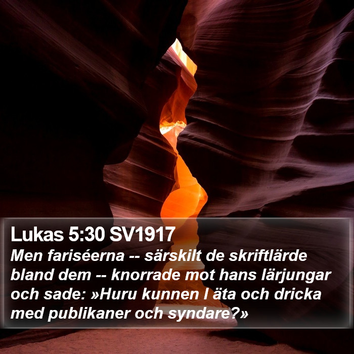 Lukas 5:30 SV1917 Bible Study