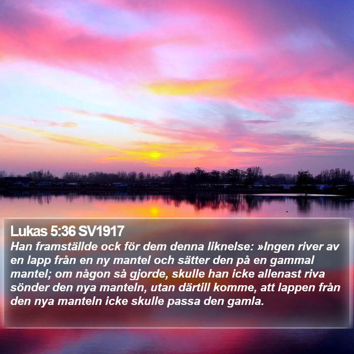 Lukas 5:36 SV1917 Bible Study