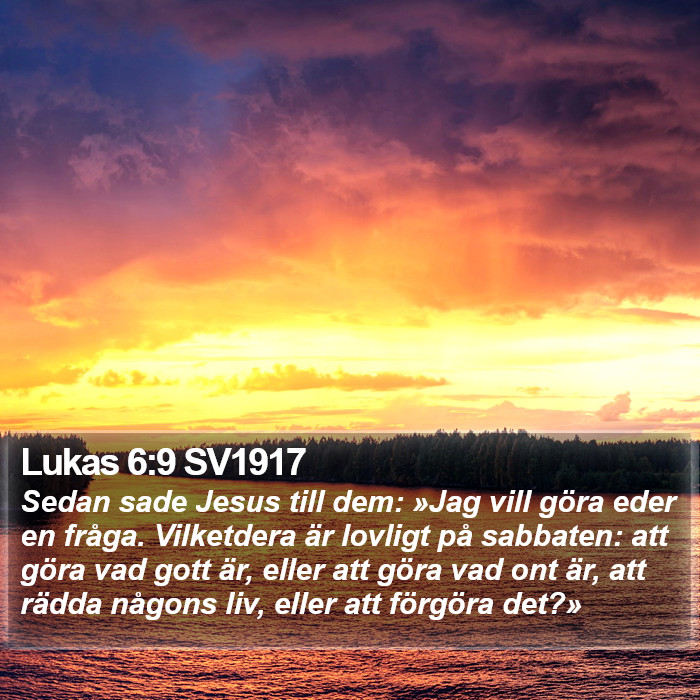 Lukas 6:9 SV1917 Bible Study