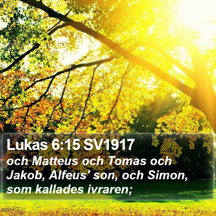 Lukas 6:15 SV1917 Bible Study