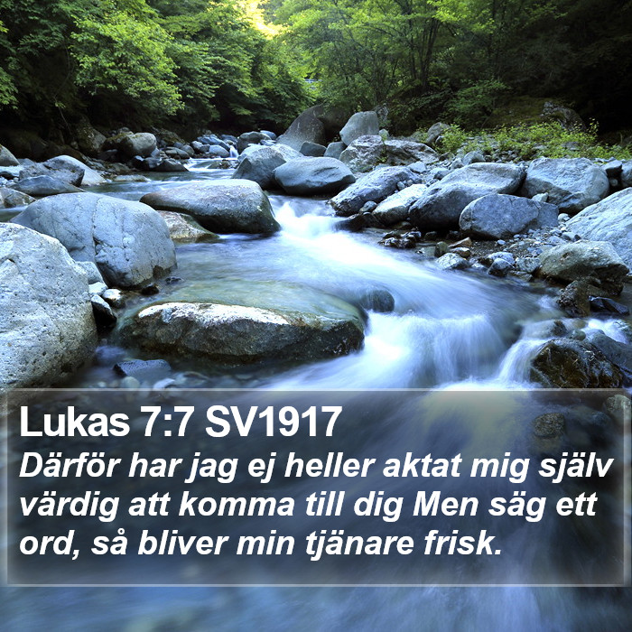 Lukas 7:7 SV1917 Bible Study