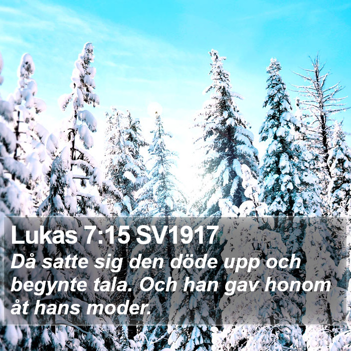 Lukas 7:15 SV1917 Bible Study