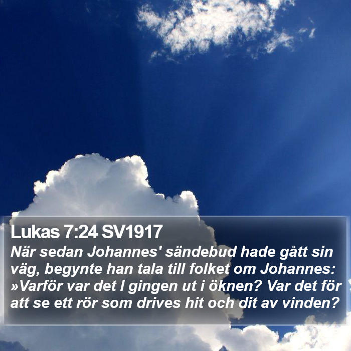 Lukas 7:24 SV1917 Bible Study