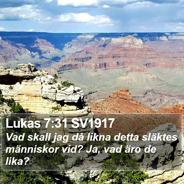 Lukas 7:31 SV1917 Bible Study