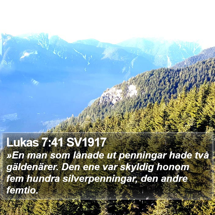 Lukas 7:41 SV1917 Bible Study