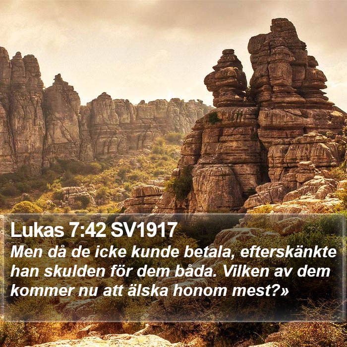 Lukas 7:42 SV1917 Bible Study