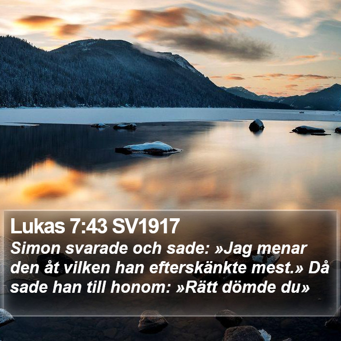 Lukas 7:43 SV1917 Bible Study