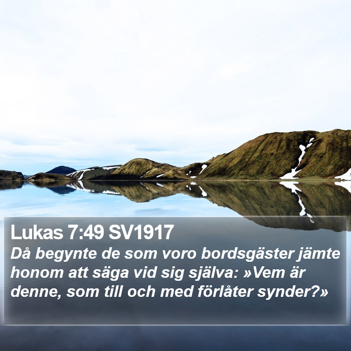 Lukas 7:49 SV1917 Bible Study