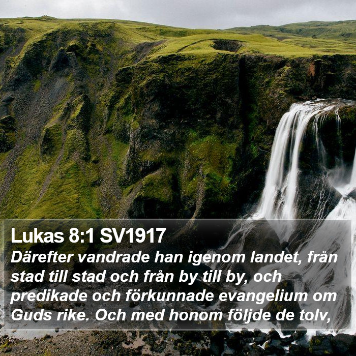 Lukas 8:1 SV1917 Bible Study